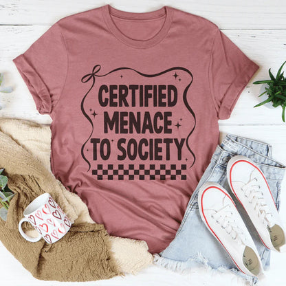Certified Menace To Society Tee