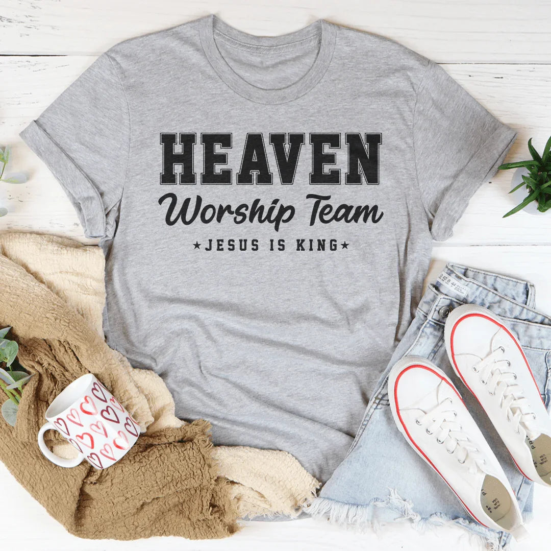 Heaven Worship Team Jesus Is King Tee
