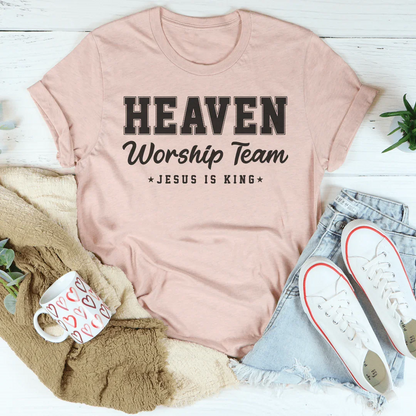 Heaven Worship Team Jesus Is King Tee