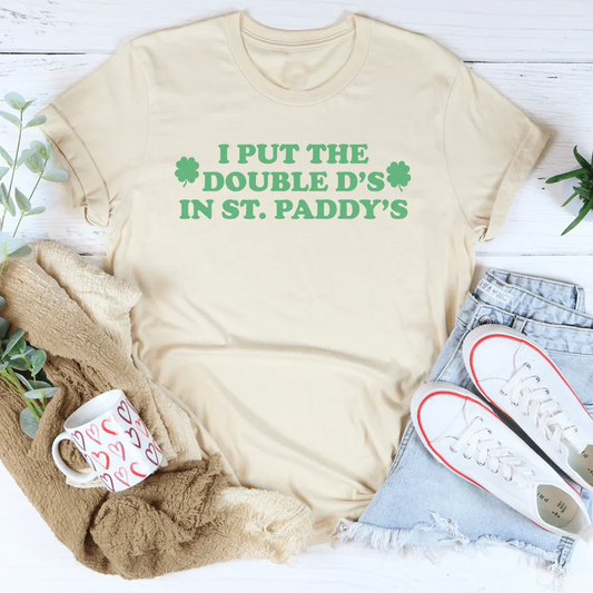I Put The Double D'S In St Paddy's Tee