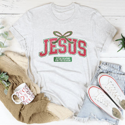 Jesus Is The Reason For The Season Tee