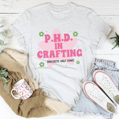 PHD In Crafting Tee
