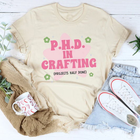 PHD In Crafting Tee