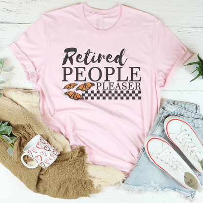 Retired People Pleaser Tee